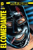 ANTES DE WATCHMEN: EL COMEDIANTE (2 ED.) di AZZARELLO, BRIAN 