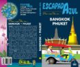 BANGKOK Y PHUKET (ESCAPADA AZUL) di VV.AA. 