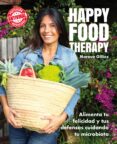 HAPPY FOOD THERAPY di GILLIOZ, MAREVA 