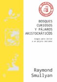 BOSQUES CURIOSOS Y PJAROS ARISTOCRTICOS di SMULLYAN, RAYMOND 