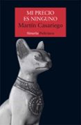 MI PRECIO ES NINGUNO (SERIE MAX LOMAS 2) di CASARIEGO CORDOBA, MARTIN 