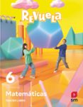 Portada de Matematicas 6º Educacion Primaria Trimestres Tematicos Proyecto Revuel