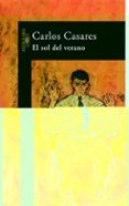 EL SOL DEL VERANO de CASARES, CARLOS 