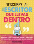 DESCUBRE AL #ESCRITOR QUE LLEVAS DENTRO de EDGE, CHRISTOPHER 
