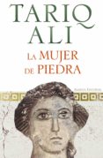 LA MUJER DE PIEDRA de ALI, TARIQ 