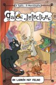 UN LADRON MUY FELINO de GATTI, ALESSANDRO 