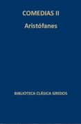 COMEDIAS II de ARISTOFANES 