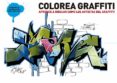 COLOREAR GRAFFITI di VV.AA. 