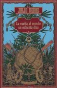 LA VUELTA AL MUNDO EN 80 DIAS de VERNE, JULIO 