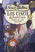 LOS CINCO DETECTIVES 7: MISTERIO DEL GATO COMEDIANTE de BLYTON, ENID 