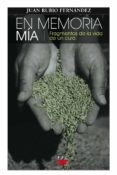 EN MEMORIA MIA di RUBIO FERNANDEZ, JUAN 