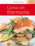 COCINA CON THERMOMIX (MINIBIBLIOTECA DE COCINA) di VV.AA. 