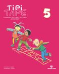 TIPI TAPE 5 (CUADERNO LEER ESCRIBIRINFANTIL) di VV.AA
