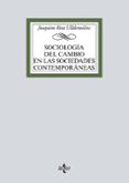 SOCIOLOGA DEL CAMBIO EN LAS SOCIEDADES CONTEMPORNEAS de RIUS-ULLDEMOLINS, JOAQUIM 