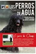 LOS PERROS DE AGUA de CHAPMAN, PETER KENNETH  SANTIAGO, JOSE M. 
