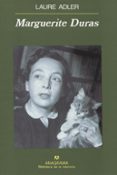 MARGUERITE DURAS di ADLER, LAURE 