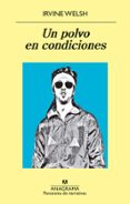 UN POLVO EN CONDICIONES de WELSH, IRVINE 