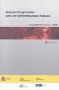 GUIA DE INTERPRETACION PARA LAS ADMINISTRACIONES PUBLICAS di VV.AA. 