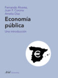 ECONOMIA PUBLICA de ALVAREZ, FERNANDO.  CORONA, JUAN  FRANCISCO  DIAZ ALVAREZ, AMELIA 