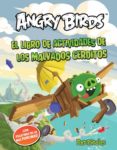 ANGRY BIRDS: LIBRO DE ACTIVIDADES DE LOS MALVADOS CERDITOS di VV.AA