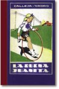 LA BUENA JUANITA de CALLEJA, SATURNINO 