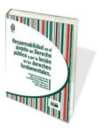 RESPONSABILIDAD EN EL MBITO DEL DERECHO PBLICO Y POR LA LESIN DE LOS DERECHOS FUNDAMENTALES de FUENTE HONRUBIA, FERNANDO DE LA 