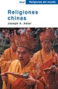 RELIGIONES CHINAS di ADLER, JOSEPH A. 