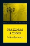 TRAIDORES A TODOS de SCERBANENCO, GIORGIO 
