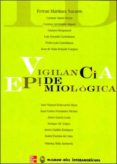 MANUAL DE VIGILANCIA EPIDEMIOLOGICA (CON CD-ROM) de MARTINEZ NAVARRO, F. 