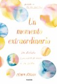 UN MOMENTO EXTRAORDINARIO di RIGGS, NINA 