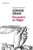 ENCUENTRO EN TELGTE de GRASS, GUNTER 