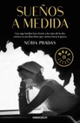 SUEOS A MEDIDA de PRADAS, NURIA 