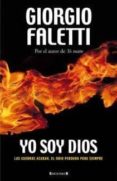 YO SOY DIOS de FALETTI, GIORGIO 