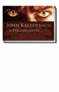 EL PSICOANALISTA (COLECCION LIBRINOS) de KATZENBACH, JOHN 