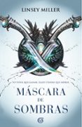 MSCARA DE SOMBRAS de MILLER, LINSEY 