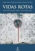 Descarga gratuita Vidas rotas Epub Descarga gratuita Vidas rotas Epub
