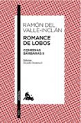 ROMANCE DE LOBOS de VALLE INCLAN, RAMON MARIA DEL 