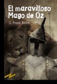 EL MARAVILLOSO MAGO DE OZ de BAUM, FRANK L. 