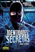CRONICAS DE UN HEROE URBANO 2: IDENTIDADES SECRETAS de ESTORACH MARTIN, DANIEL 