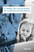 EL PAPEL DE LAS MUJERES EN LA REVOLUCION DIGITAL di CASTAO COLLADO, CECILIA 