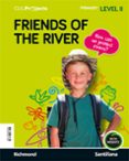Portada de CLIL PROJECTS LEVEL II FRIENDS OF THE RIVER