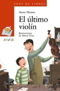 EL LTIMO VIOLN de MANSO, ANNA 