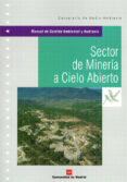 MANUAL DE GESTION AMBIENTAL Y AUDITORIA: SECTOR DE MINERIA A CIEL O ABIERTO di VV.AA. 
