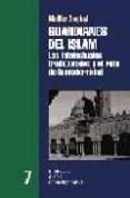 GUARDIANES DEL ISLAM: LOS INTELECTUALES TRADICIONALES Y EL RETO D E LA MODERNIDAD de ZEGHAL, MALIKA 
