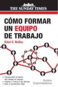 COMO FORMAR UN EQUIPO DE TRABAJO di MADDUX, ROBERT B. 