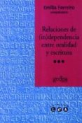 RELACIONES DE INDEPENDENCIA ENTRE ORALIDAD Y ESCRITURA di VV.AA. 