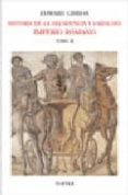 HISTORIA DE LA DECADENCIA DEL IMPERIO ROMANO (T. 3) de GIBBON, EDWARD 