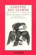 CUENTOS DEL CUERVO: MITOS Y LEYENDAS DE LOS INDIOS HAIDA di BRINGHURST, ROBERT  REID, BILL 