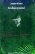 ANTOLOGIA PERSONAL (INCLUYE 1 CD) de ALONSO, DAMASO 