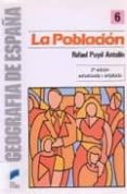 LA POBLACION ESPAOLA di PUYOL ANTOLIN, RAFAEL 